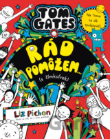 Tom Gates: Rád pomôžem (s čímkoľvek)