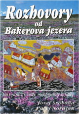 Rozhovory od Bakerova jezera : na hranici reality, meta-reality a fikce