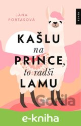 Kašlu na prince, to radši lamu