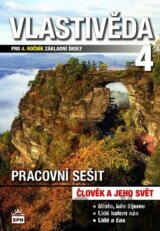 Vlastivěda 4 pro 4. ročník základní školy (pracovní sešit)