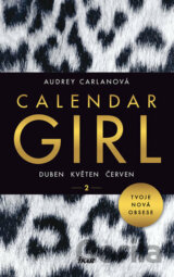 Calendar Girl 2: Duben, květen, červen