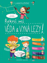 Řekni mi - Věda a vynálezy!