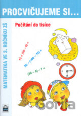Procvičujeme si... Počítání do tisíce