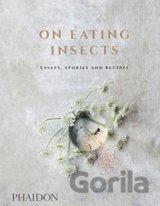 On Eating Insects