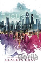 A Thousand Pieces of You