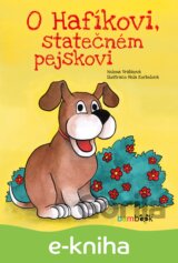 O Hafíkovi, statečném pejskovi