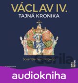 Václav IV. - Tajná kronika (audiokniha)