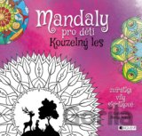 Mandaly pro děti: Kouzelný les