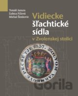Vidiecke šľachtické sídla v Zvolenskej stolici