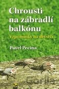 Chrousti na zábradlí balkónu
