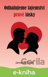 Odhalujeme tajemství pravé lásky