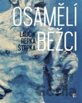 Osamělí běžci