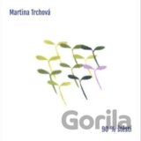 Martina Trchová: 90% štěstí LP