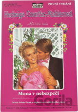 Mona v nebezpečí : mladá bohatá žena je zapletena do ďábelského plánu