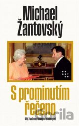 S prominutím řečeno