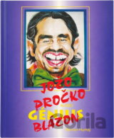 Jožo Pročko blázon, alebo génius