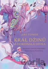Král džinů a dokonalá dívka