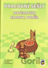 Matematika - Zlomky a poměr - Pracovní sešit