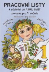 Já a můj svět 1 - Prvouka pro 1. ročník (pracovní listy)