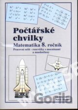 Počtářské chvilky 8 (pracovní sešit pro 8. ročník ZŠ)