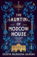 The Haunting of Moscow House