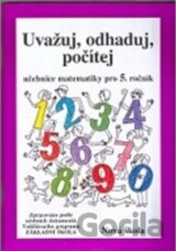 Matematika 5 - Uvažuj, odhaduj, počítej