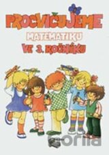 Procvičujeme matematiku ve 3.ročníku