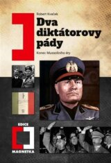 Dva diktátorovy pády