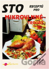 Sto receptů pro mikrovlnné trouby