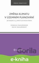 Změna klimatu v územním plánování. Jak (nejen) CO2 omezí vlastnická práva