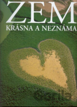 Zem krásna a neznáma