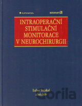 Intraoperační stimulační monitorace v neurochirurgii