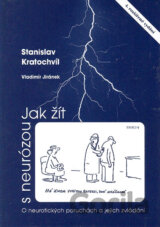 Jak žít s neurózou