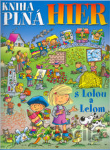 Kniha plná hier s Lolou a Lelom