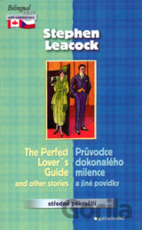 The Perfect Lover´s Guide and other stories / Průvodce dokonalého milence a jiné povídky