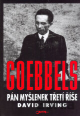 Goebbels - Pán myšlenek Třetí říše