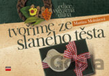 Tvoříme ze slaného těsta