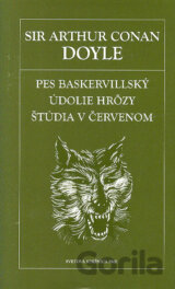 Pes baskervilský. Údolie hrôzy. Štúdia v červenom
