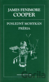 Posledný mohykán. Préria