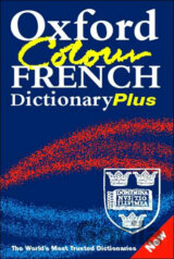Oxford Colour French Dictionary Plus