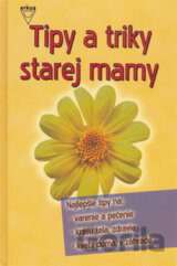 Tipy a triky starej mamy