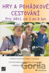 Hry a pohádkové cestování