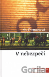 V nebezpečí