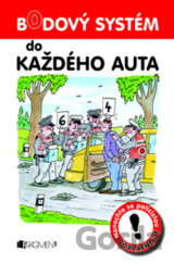 Bodový systém do každého auta