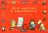 Moje krôčiky k premýšľaniu