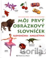 Môj prvý obrázkový slovníček slovenčina - angličtina
