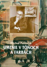 Umenie v tónoch a farbách