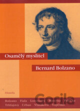 Osamělý myslitel Bernard Bolzano