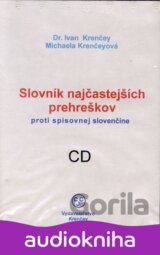 Slovník najčastejších prehreškov proti spisovnej slovenčine