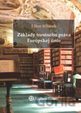 Základy trestného práva Európskej únie